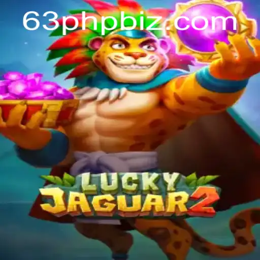 Explore the Thrills of Luckyjaguar2: A New Gaming Sensation