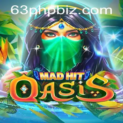 MadHitOasis: A Thrilling New Game Unleashes Boundless Adventure with 63PHP